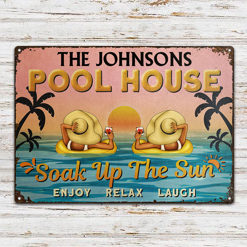 Pool House Couple Soak Up The Sun - Backyard Pool Decor - Personalized Custom Classic Metal Signs