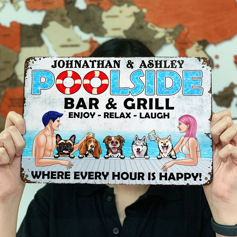 Dog Lover Poolside Bar & Grill Where Every Hour Is Happy - Gift For Couple - Personalized Custom Classic Metal Signs