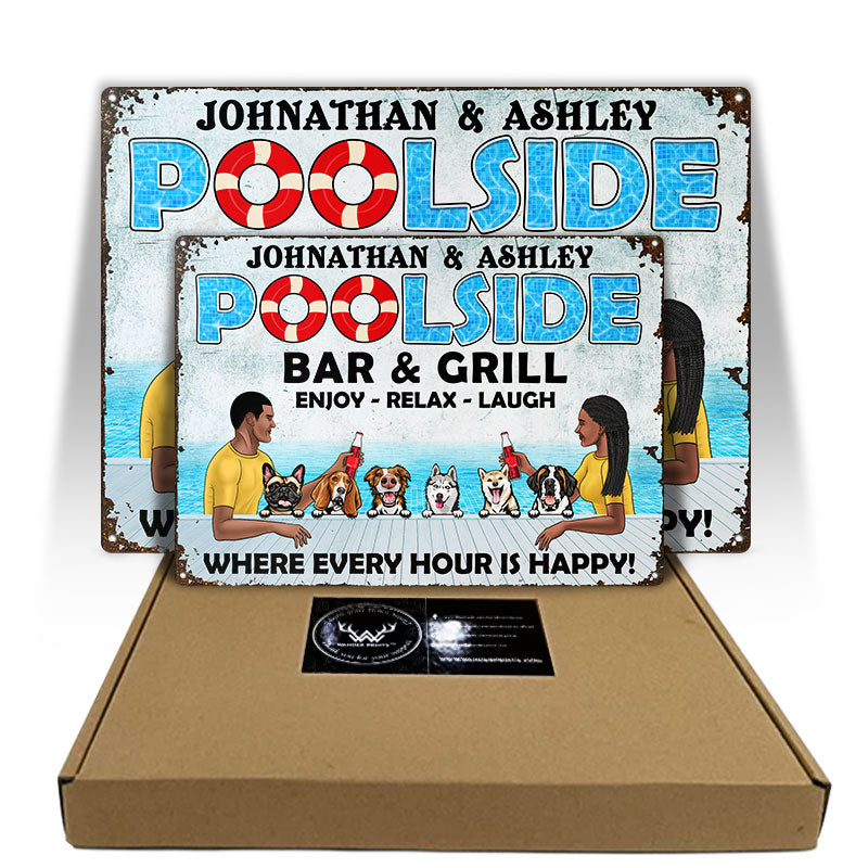 Dog Lover Poolside Bar & Grill Where Every Hour Is Happy - Gift For Couple - Personalized Custom Classic Metal Signs