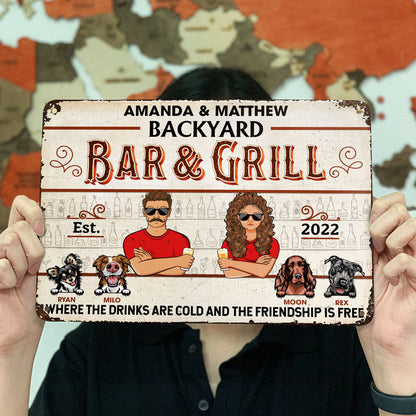 Backyard Bar & Grill Where The Drinks Are Cold And The Friendship Is Free - Gift For Couple - Personalized Custom Classic Metal Signs