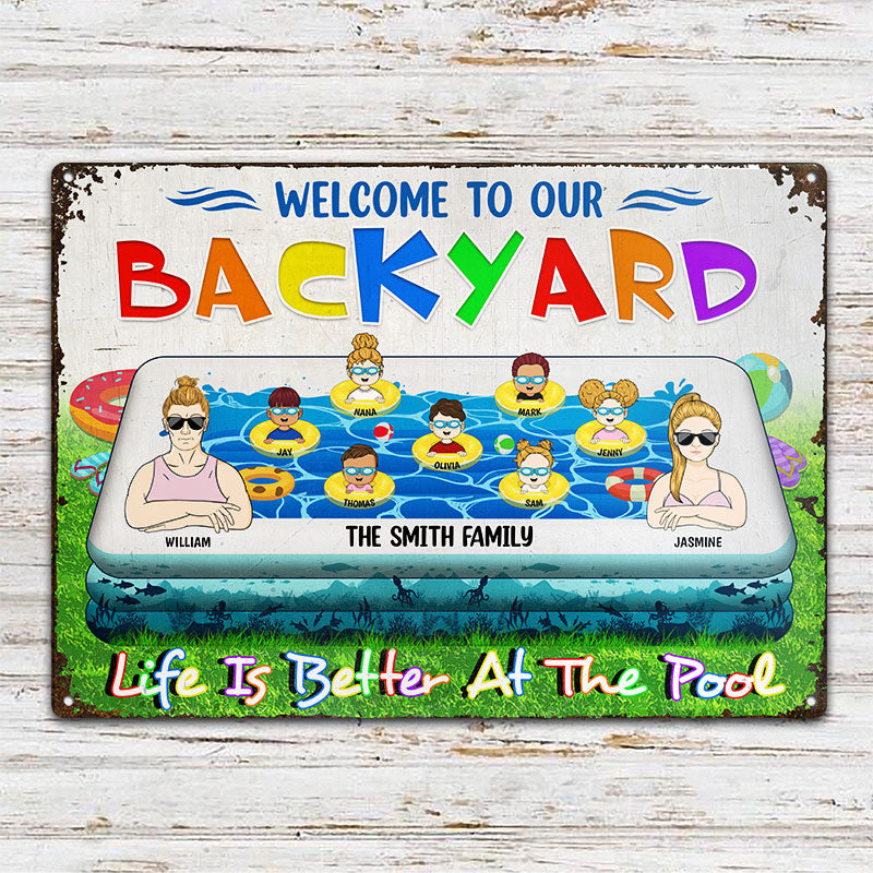 Family Swimming Life Is Better At Our Pool - Pool Garden Sign - Personalized Custom Classic Metal Signs