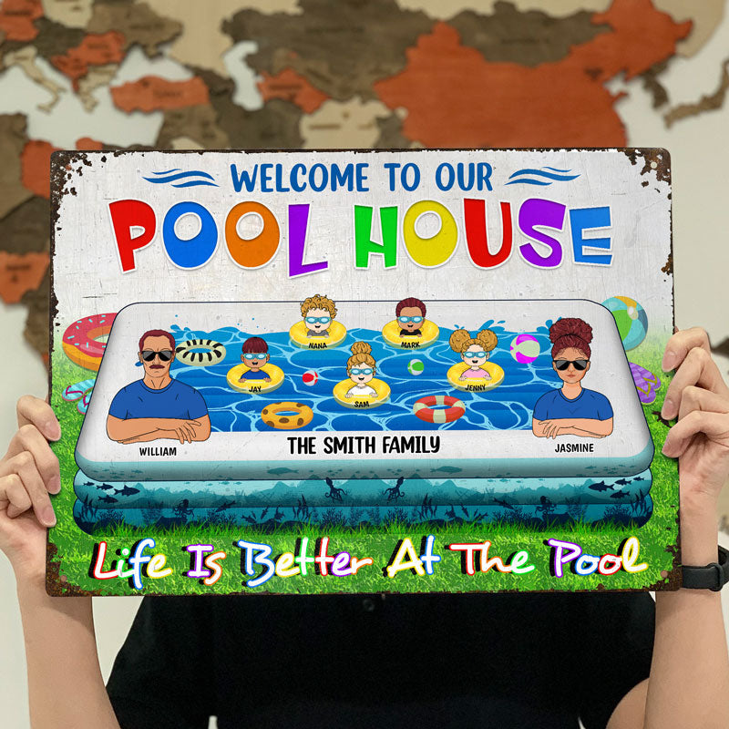 Family Swimming Life Is Better At Our Pool - Pool Garden Sign - Personalized Custom Classic Metal Signs