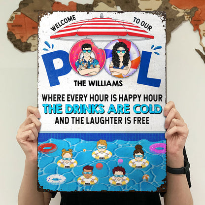 Family Swimming Pool Where Every Hour Is Happy Hour - Pool Decoration - Personalized Custom Classic Metal Signs