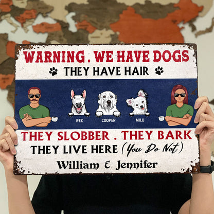 Couple Warning We Have Dogs Husband Wife - Gift For Dog Lovers - Personalized Custom Classic Metal Signs