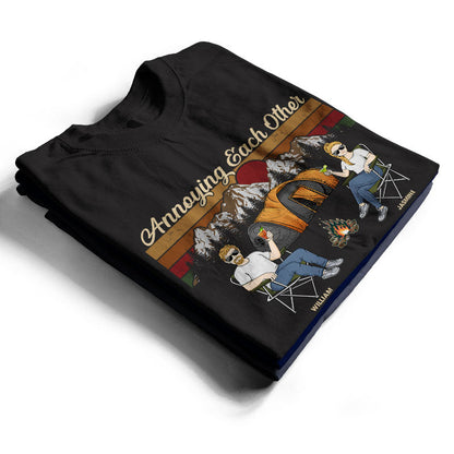 Camping Couple Annoying Each Other - Gift For Couple - Personalized Custom T Shirt