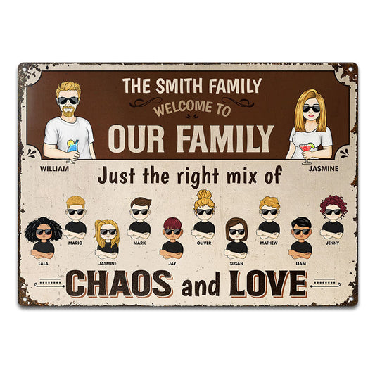 Family Just The Right Mix Of Chaos And Love Couple - Backyard Sign - Personalized Custom Classic Metal Signs