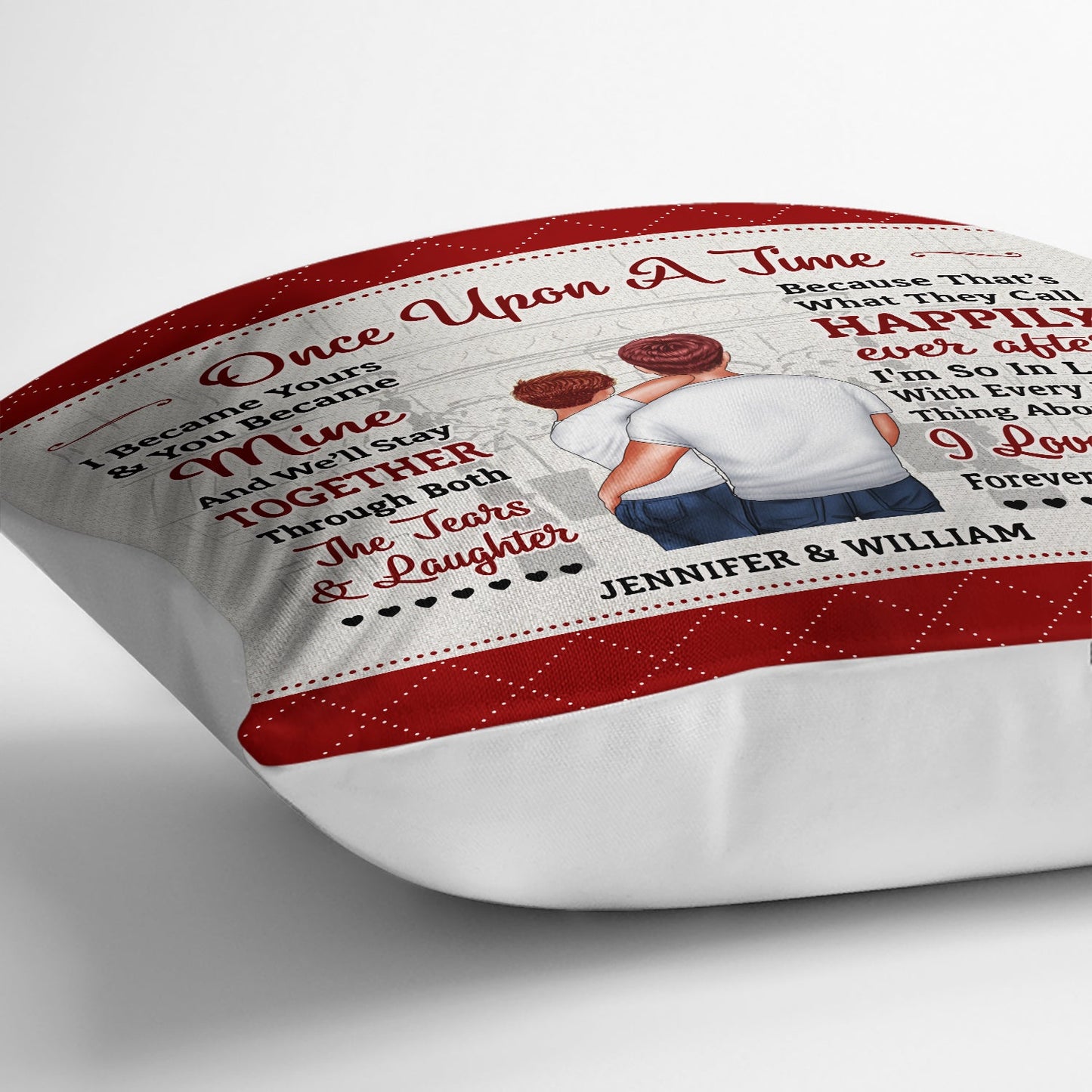 Once Upon A Time I Become Yours & You Became Mine - Couple Gift - Personalized Custom Pillow