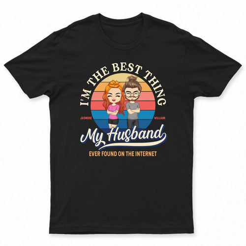 On The Internet - Gift For Couples - Personalized Custom T Shirt