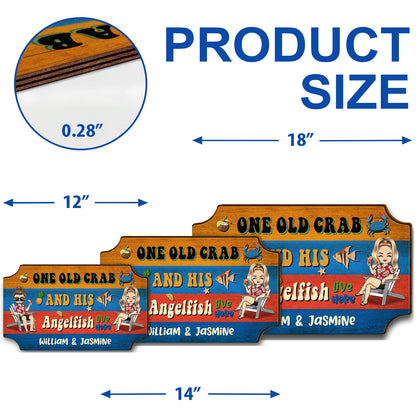 Couple Old Crab & His Angel Fish Live Here - Gift For Couple - Personalized Custom Shaped Wood Sign