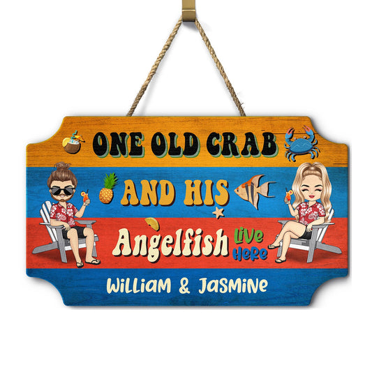 Couple Old Crab & His Angel Fish Live Here - Gift For Couple - Personalized Custom Shaped Wood Sign