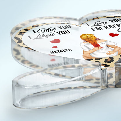 I'm Keeping You - Gift For Couples - Personalized Heart Infinity Shaped Acrylic Plaque