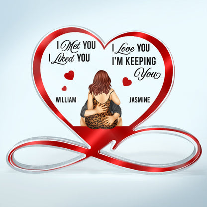 I'm Keeping You - Gift For Couples - Personalized Heart Infinity Shaped Acrylic Plaque