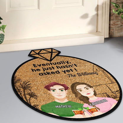 Couple Flat Art Eventually He Just Hasn't Asked Yet - Gift For Couples - Personalized Custom Shaped Doormat