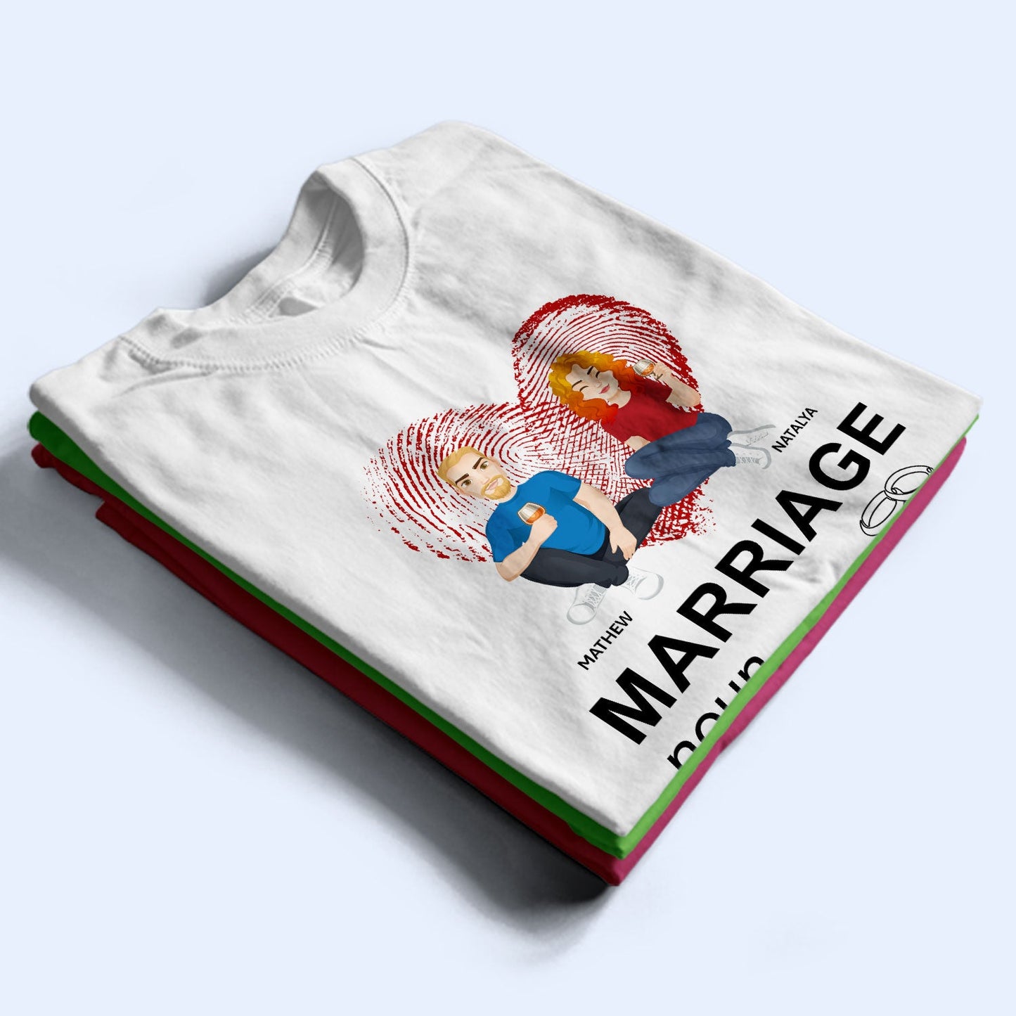 Dating Goes Too Far - Gift For Couples - Personalized T Shirt