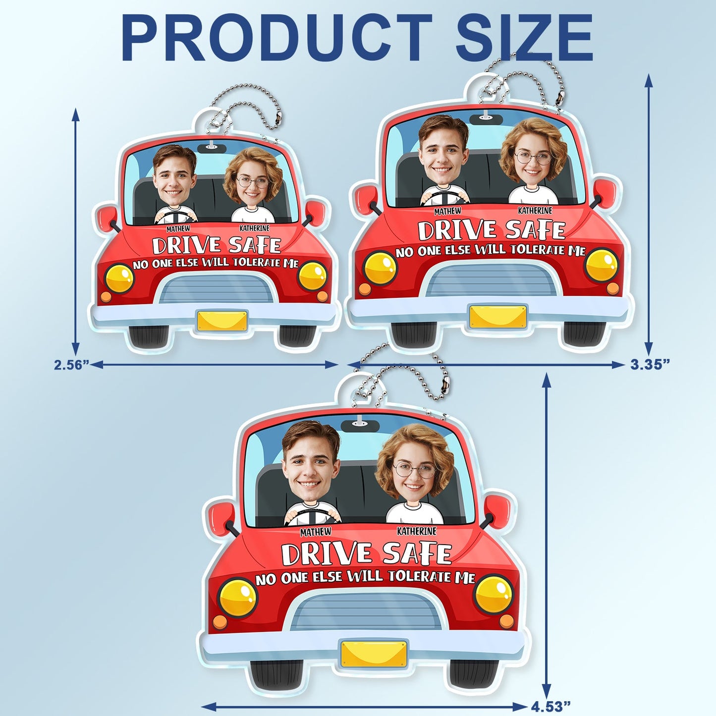 Custom Photo Drive Safe No One Else Will Tolerate Me - Gift For Couples - Personalized Acrylic Car Hanger