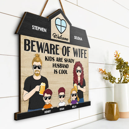 Beware Of Wife - Gift For Wife, Mother And Family - Personalized Custom Shaped Wood Sign