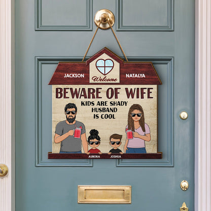 Beware Of Wife - Gift For Wife, Mother And Family - Personalized Custom Shaped Wood Sign
