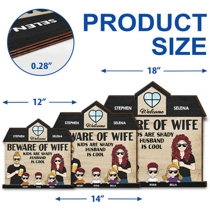 Beware Of Wife - Gift For Wife, Mother And Family - Personalized Custom Shaped Wood Sign
