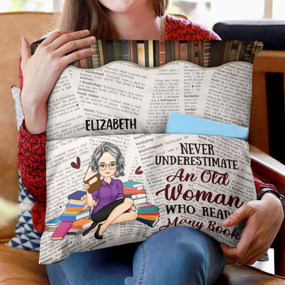 Never Underestimate Old Woman Who Reads - Gift For Book Lovers - Personalized Pocket Pillow