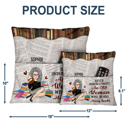 Never Underestimate Old Woman Who Reads - Gift For Book Lovers - Personalized Pocket Pillow