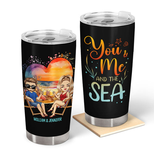 Beach Couple You And Me And The Sea - Gift For Couples - Personalized Tumbler
