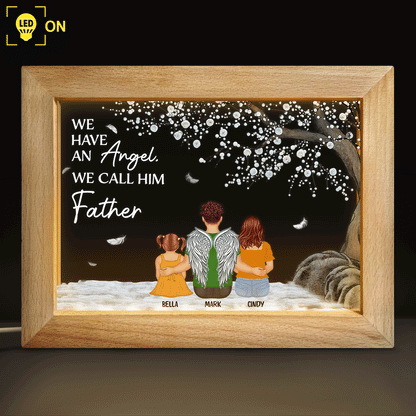 We Have An Angel - Dad Memorial Gift - Personalized Horizontal Frame Lamp