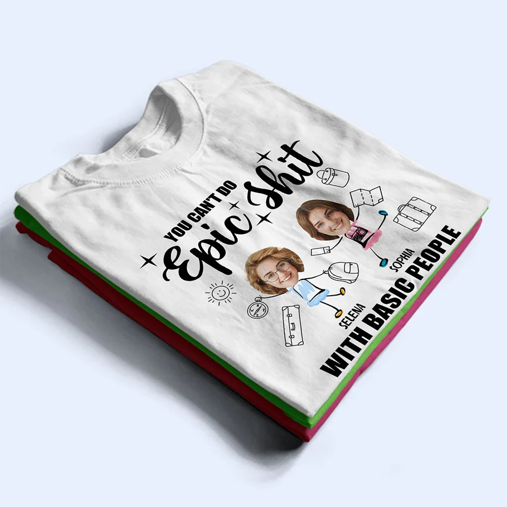 Custom Photo With Basic People - Personalized T Shirt