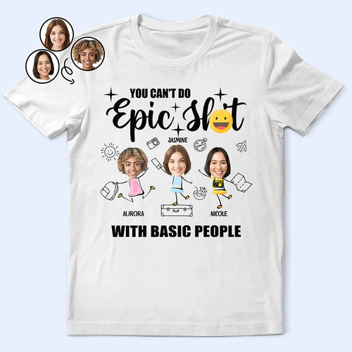 Custom Photo With Basic People - Personalized T Shirt