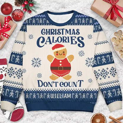 Christmas Calories Don't Count - Personalized Unisex Ugly Sweater