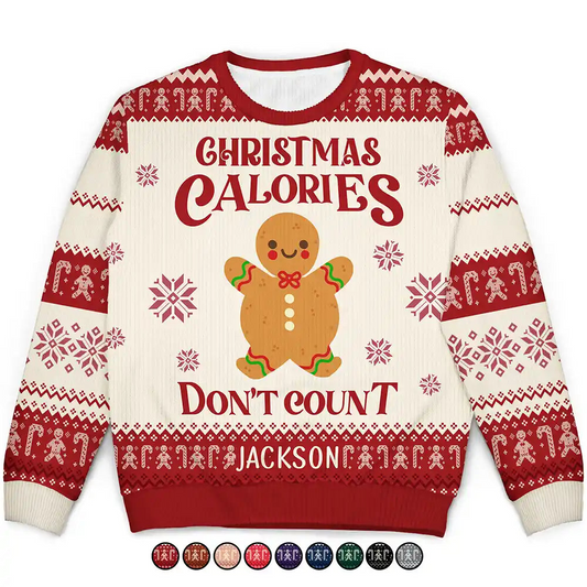 Christmas Calories Don't Count - Personalized Unisex Ugly Sweater