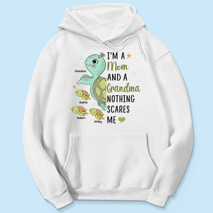 Nothing Scares Me Grandma Turtle Personalized Shirt