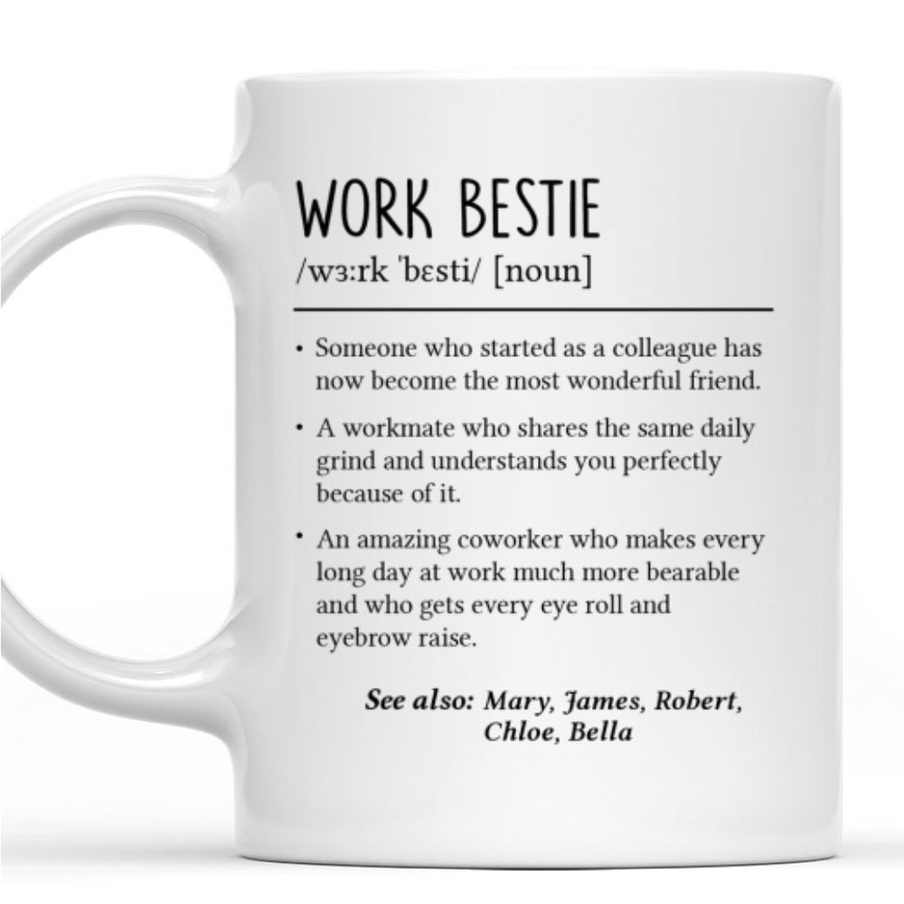 Work Bestie - Personalized Custom Coffee Mug