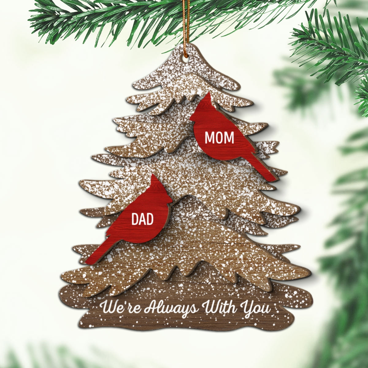 Rustic Christmas Tree Cardinals Always With You Memorial Christmas Personalized 2-Layer Wooden Ornament, Remembrance Gift, Sympathy Gift