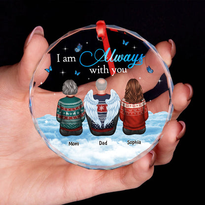 Always With You Sky Family Members Grandma Grandpa Dad Mom Kids Dogs Cats Christmas Personalized Glass Ornament, Memorial Remembrance Gift
