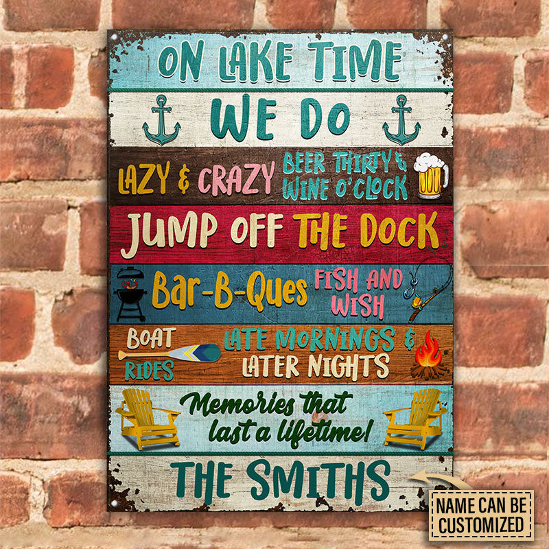 Lake House On Lake Time Custom Classic Metal Signs
