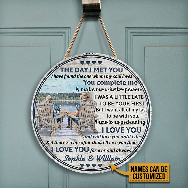 Lake Old Couple The Day I Met Custom Wood Circle Sign