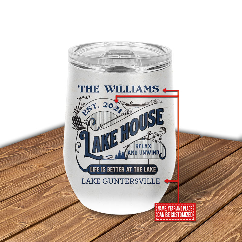 Lake Life Is Better Custom Wine Tumbler