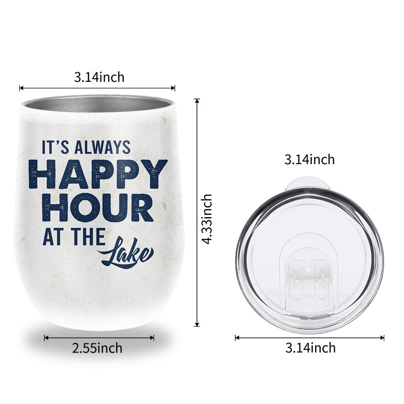 Lake Life Is Better Custom Wine Tumbler