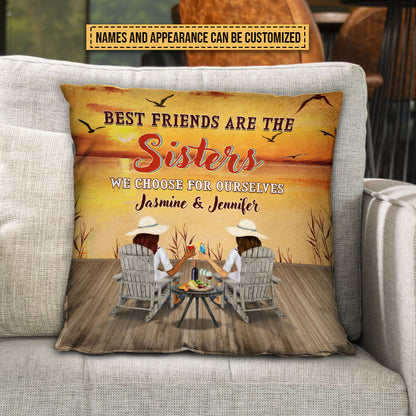 Lakes Bestie Choose For Ourselves Custom Pillow, Bestie, Friend Gift