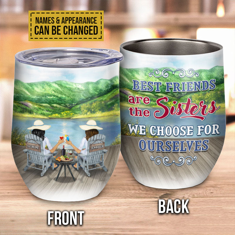 Lakes Bestie Choose For Ourselves Custom Wine Tumbler