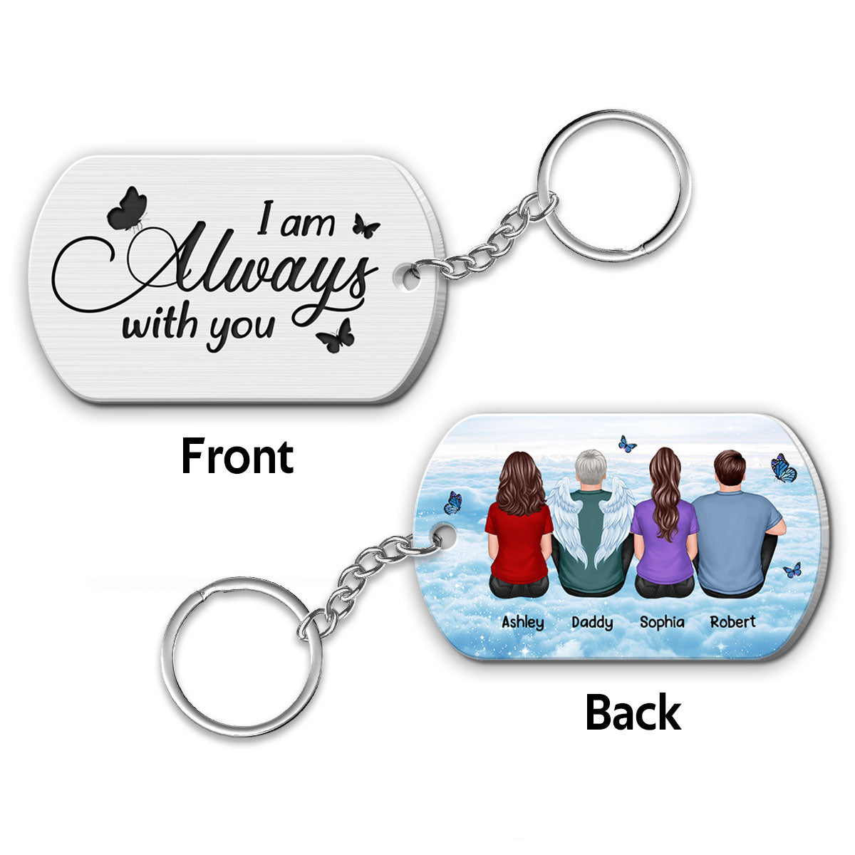 Always With You Sky Family Members Memorial Personalized Metal Keychain