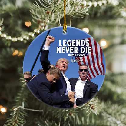 Legends Never Die Trump Fight 2024 Ceramic Ornament HA75 63164 ornament The Next Custom Gift