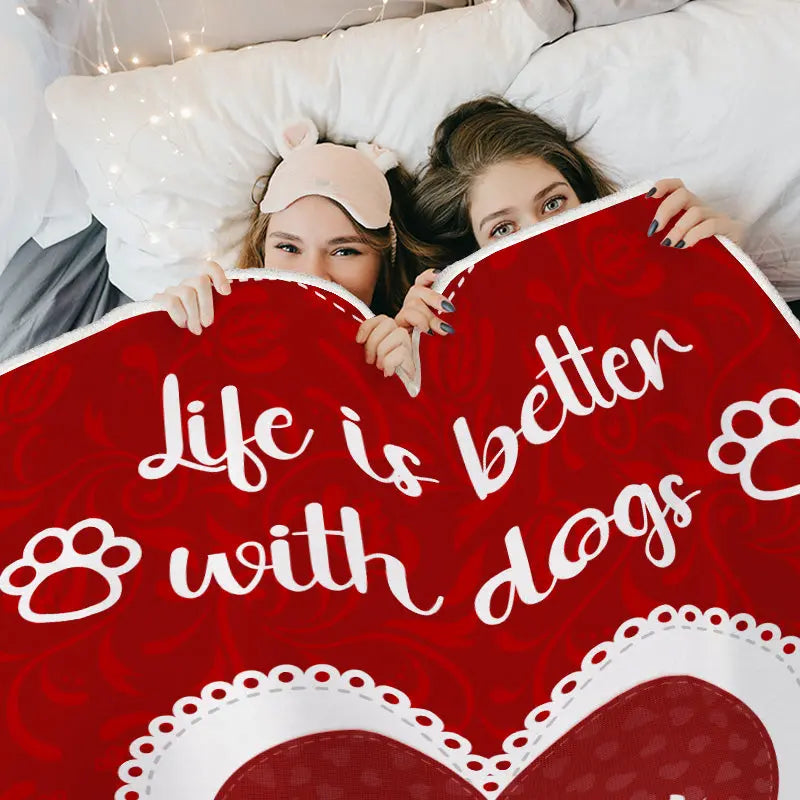 Life Is Better With Dogs - Personalized Blanket - Gift For Dog Lovers, Dog Mom, Dog Dad Blanket The Next Custom Gift