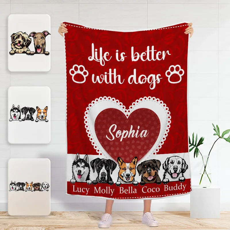 Life Is Better With Dogs - Personalized Blanket - Gift For Dog Lovers, Dog Mom, Dog Dad Blanket The Next Custom Gift