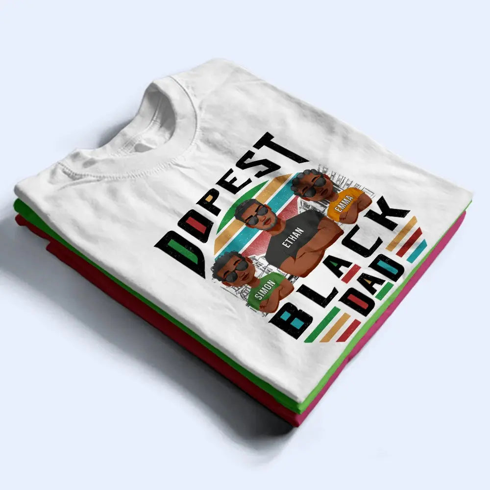 Light Dopest Black Dad - Personalized T Shirt Shirts & Tops The Next Custom Gift