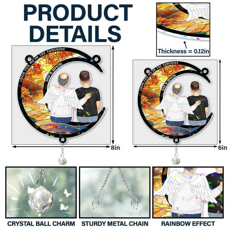 Look For Me In The Sunshine - Personalized Rainbow Suncatcher With Crystal Ball Prism