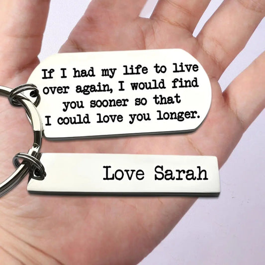 Love - If I Had My Life to Live Over Again - Personalized Stainless Steel Keychain - The Next Custom Gift  Keychain