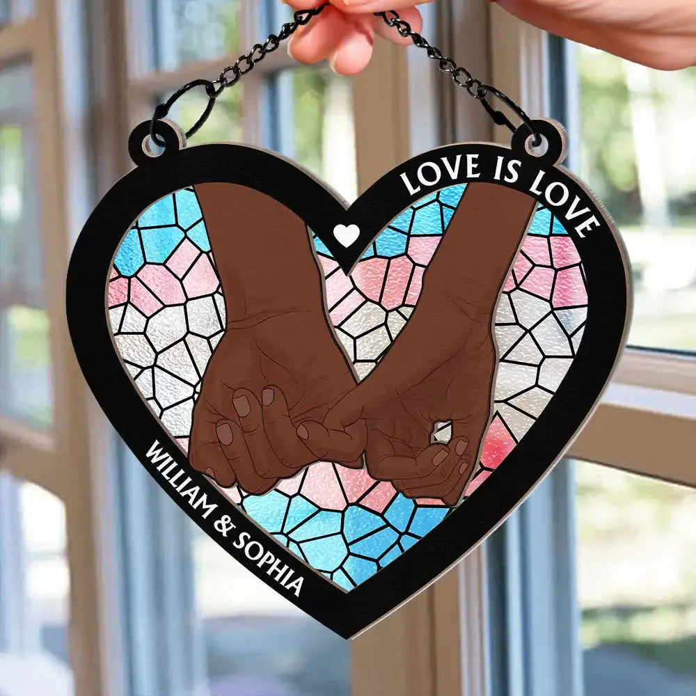 Love Is Love Pride - Personalized Window Hanging Suncatcher Ornament Hanging Suncatcher Ornament The Next Custom Gift