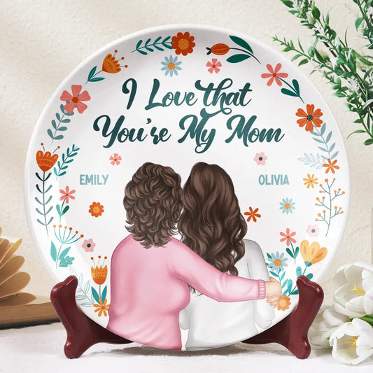 Love That You Are My Mom - Personalized Ceramic Plate