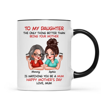 To My Daughter From Mum Happy Mother's Day UK Personalized Mug, Mother's Day Gift For Daughter
